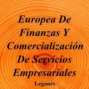 Europea De Finanzas Y Comercialización De Servicios Empresariales|Funeraria|europea-finanzas-comercializacion-servicios-empresariales|||Camino Acedinos, 0 S N, 28911 Leganés|Leganés|884|madrid|Madrid||916 93 00 11|-|https://goo.gl/maps/878UmgeeomjyyAfc6|