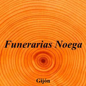 Funerarias Noega|Funeraria|funerarias-noega|4,8|58|Calle Paquet, 468, 33213 Gijón, Asturias|Gijón|858|asturias|Asturias|funerariasnoega.es|984 85 13 00|info@funerariasnoega.es|https://goo.gl/maps/BPkLyH31V76FtsaFA|