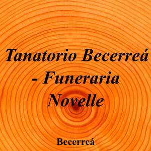 Tanatorio Becerreá - Funeraria Novelle