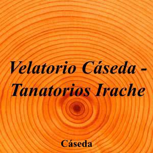 Velatorio Cáseda - Tanatorios Irache
