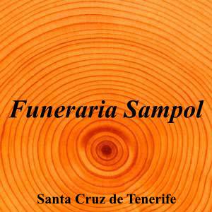 Funeraria Sampol|Funeraria|funeraria-sampol|||Calle Jesús Nazareno, 2, 38003 Santa Cruz de Tenerife|Santa Cruz de Tenerife|896|santa-cruz-de-tenerife|Santa Cruz de Tenerife||922 27 35 14|-|https://goo.gl/maps/AU5oUUeRx8EAPYVWA|