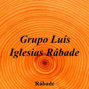 Grupo Luís Iglesias Rábade