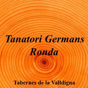 Tanatori Germans Ronda