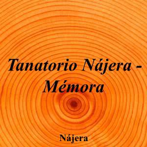 Tanatorio Nájera - Mémora