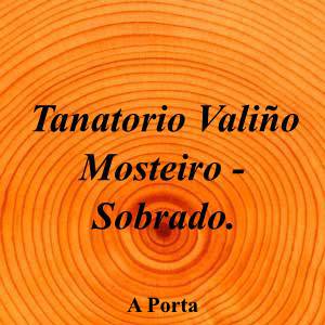 Tanatorio Valiño Mosteiro - Sobrado.