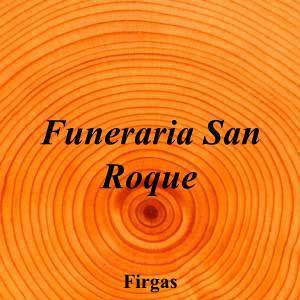 Funeraria San Roque|Funeraria|funeraria-san-roque|4,0|1|Calle Leon y Castillo, 8, 35430 Firgas, Las Palmas|Firgas|880|las-palmas|Las Palmas|funerariasanroquelaspalmas.es|659 64 46 21|fusanroque@yahoo.es|https://goo.gl/maps/b6koSv3J39rrmDc66|