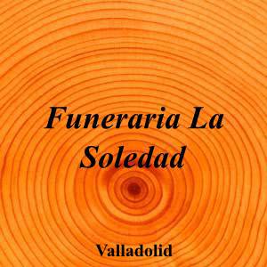 Funeraria La Soledad|Funeraria|funeraria-soledad|5,0|1|Bajada de la Libertad, 13, 47002 Valladolid|Valladolid|900|valladolid|Valladolid|funerarialasoledad.com|983 35 13 42|info@funerarialasoledad.com|https://goo.gl/maps/bScsohZu2G7oidwD6|