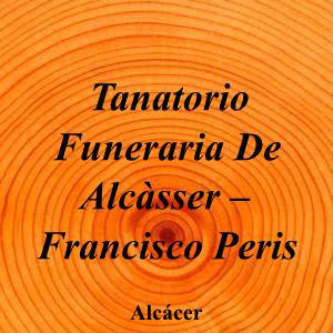Tanatorio Funeraria De Alcàsser – Francisco Peris