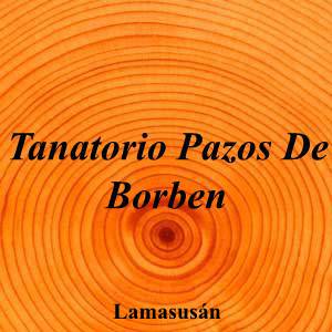Tanatorio Pazos De Borben