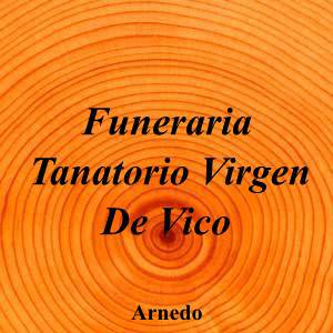 Funeraria Tanatorio Virgen De Vico