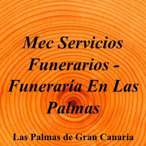Mec Servicios Funerarios - Funeraría En Las Palmas