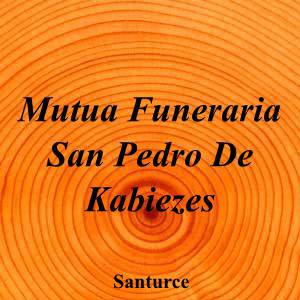 Mutua Funeraria San Pedro De Kabiezes