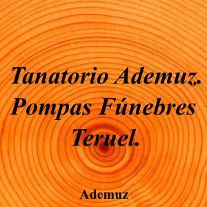 Tanatorio Ademuz. Pompas Fúnebres Teruel.