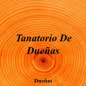 Tanatorio De Dueñas