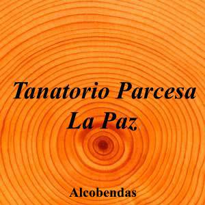Tanatorio Parcesa La Paz