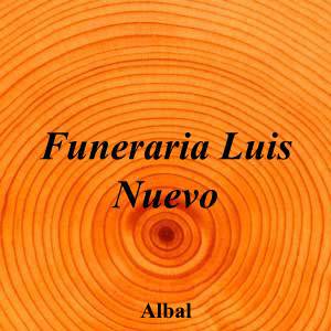 Funeraria Luis Nuevo|Funeraria|funeraria-luis-nuevo-2|||46470, Valencia|Albal|899|valencia|Valencia|funerarialuisnuevo.com||-|https://goo.gl/maps/JRADQ1UdrWBUeKrv6|