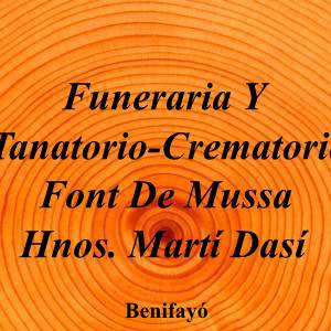 Funeraria Y Tanatorio-Crematorio Font De Mussa Hnos. Martí Dasí