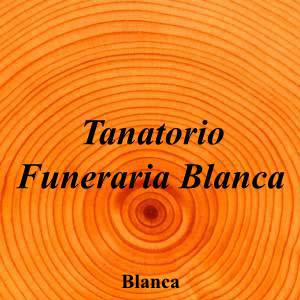 Tanatorio Funeraria Blanca