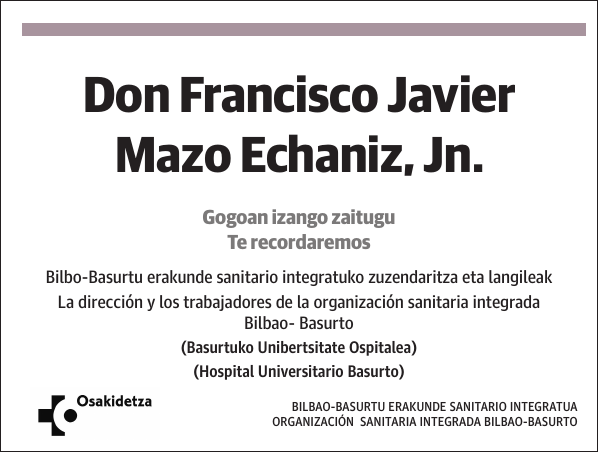 Francisco Javier Mazo Echaniz